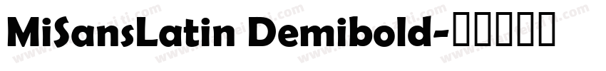 MiSansLatin Demibold字体转换